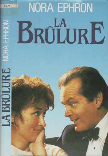 La brûlure (c'est cuit, dit-elle)