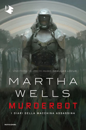 Murderbot I diari della macchina assassina