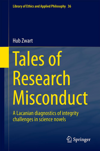 Tales of Research Misconduct A Lacanian Diagnostics of Integrity Challenges in Science Novels