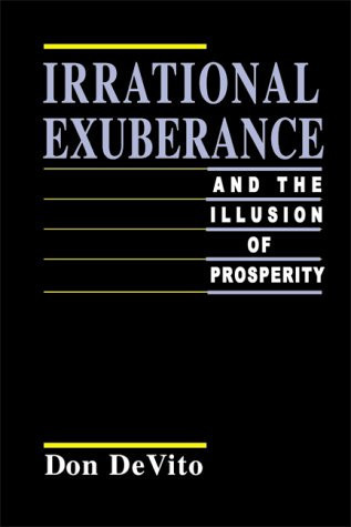 Irrational Markets and the Illusion of Prosperity