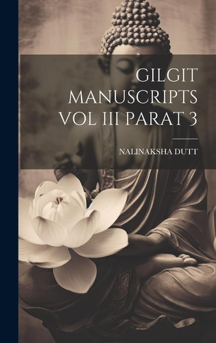 Gilgit Manuscripts Vol III Parat 3