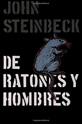 De ratones y hombres (Spanish Edition)