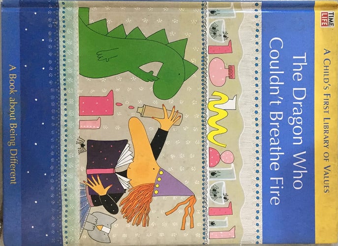 Cover of The Dragon Who Couldn't Breathe Fire (A Child's First Library of Values Series)