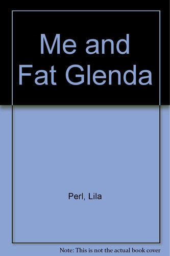 Cover of Me and Fat Glenda