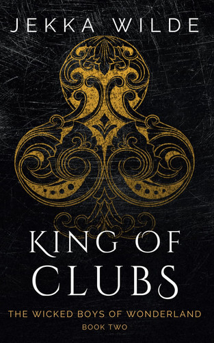 King of Clubs (The Wicked Boys of Wonderland)