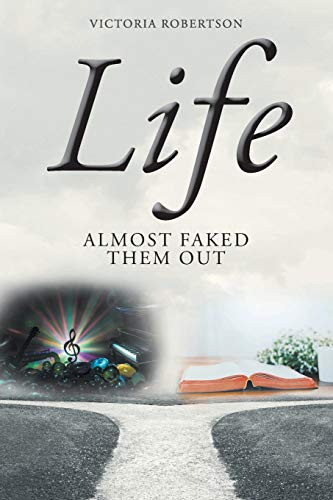 Life Almost Faked Them Out