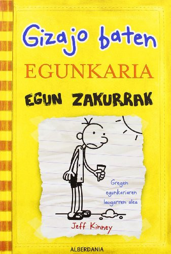 Egun zakurrak. Gizajo baten egunkaria: Gizajo baten egunkaria
