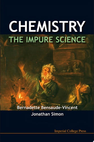 Chemistry The Impure Science