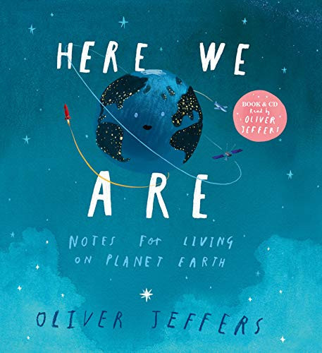 Here We are Notes for Living on Planet Earth