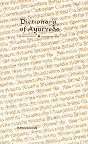 Dictionary of Ayurveda - Kanjiv Lochan