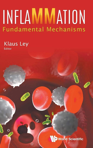 Inflammation Fundamental Mechanisms