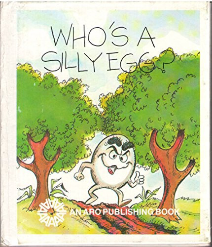 Cover of Who's a Silly Egg (Buppet Books)