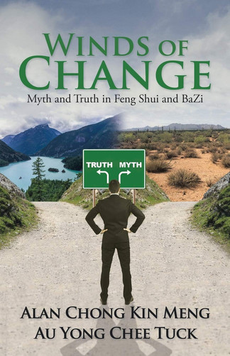 Winds of Change Myth and Truth in Feng Shui and BaZi