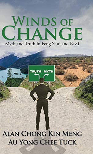 Winds of Change Myth and Truth in Feng Shui and BaZi