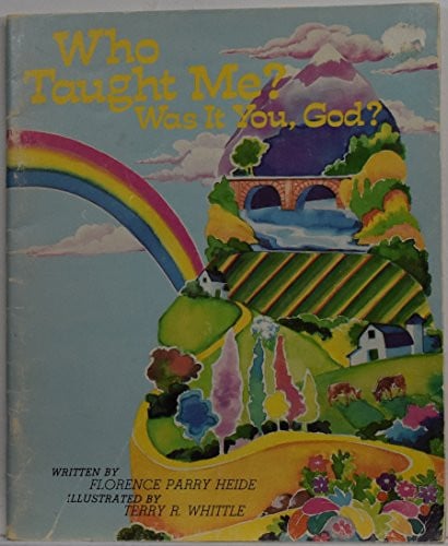 Cover of Who taught me? Was it you, God?
