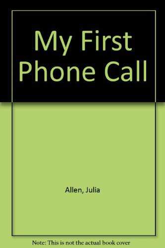 Cover of My First Phone Call