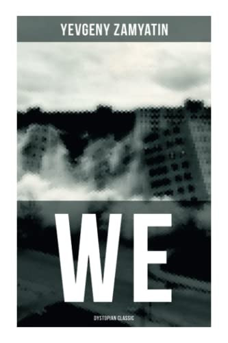 We (Dystopian Classic)