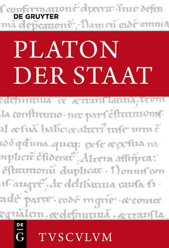 Der Staat / Politeia Griechisch - Deutsch