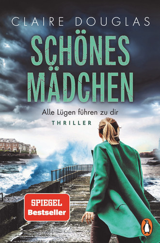 Schönes Mädchen alle Lügen führen zu dir : Thriller