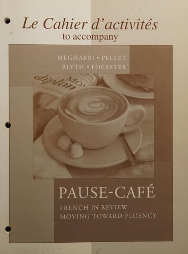 Cahier d'activités to accompany Pause-café