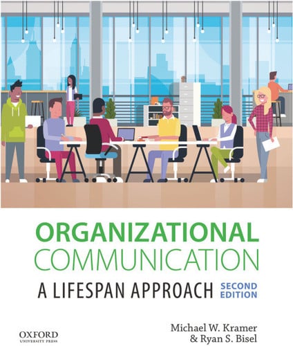 Organizational Communication A Lifespan Approach