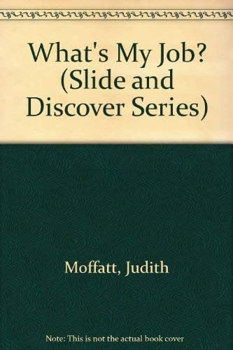 Cover of What's My Job (Slide and Discover)