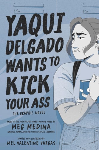 Cover of Yaqui Delgado Wants to Kick Your Ass