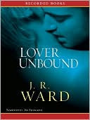 Lover Unbound (black Dagger Brotherhood Series #5)
