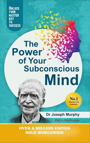 The Power Of Your Subconscious Mind