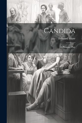 Candida A Pleasant Play