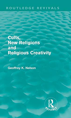 Cults, New Religions and Religious Creativity