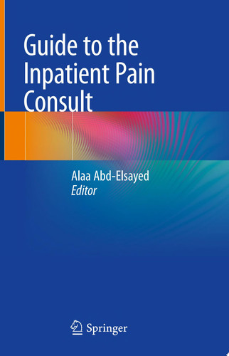 Guide to the Inpatient Pain Consult