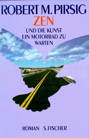 Zen und die Kunst ein Motorrad zu warten Roman
