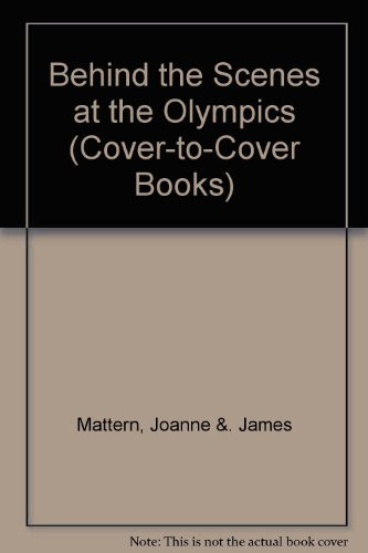 Cover of Behind The Scenes At The Olympics (Cover-to-Cover Books)