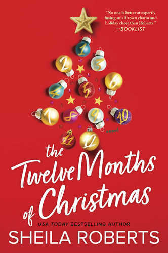 The Twelve Months of Christmas A Cozy Christmas Romance Novel
