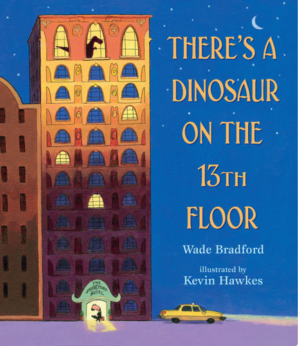 Cover of There's a Dinosaur on the 13th Floor