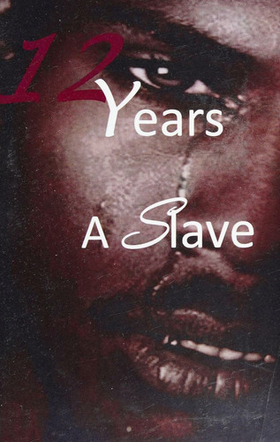 Twelve Years a Slave