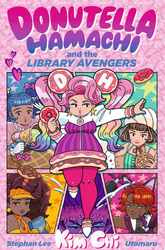 Cover of Donutella Hamachi and the Library Avengers