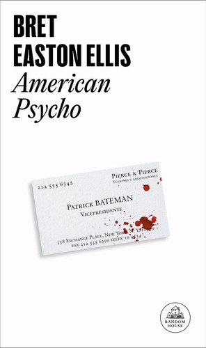 American Psycho (Literatura Random House) (Spanish Edition)