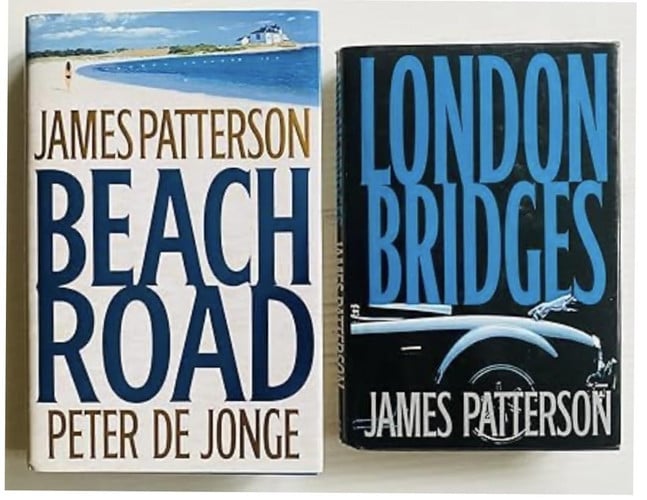 2 James Patterson Books! 1) Beach Road 2) London Bridges