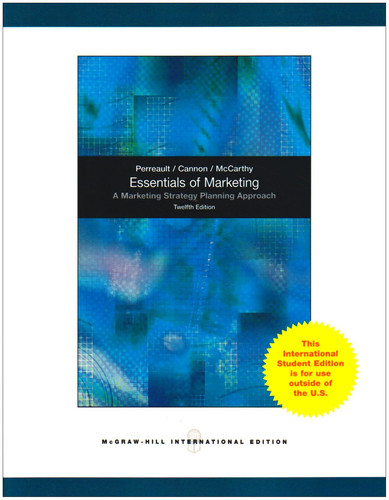 Essentials of Marketing A Marketing Strategy Planning Approach
