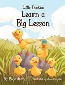 Cover of Little Duckies Learn a Big Lesson