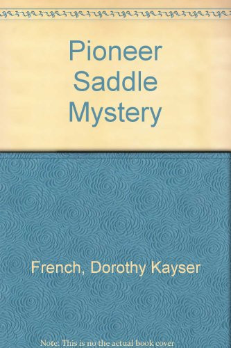 Cover of Pioneer saddle mystery