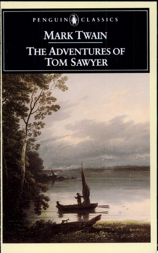 The Adventures of Tom Sawyer (Penguin Classics)