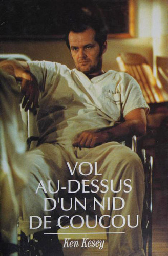 Vol au-dessus d'un nid de coucou : roman