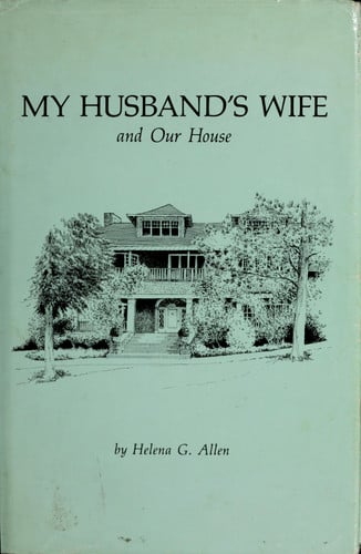 My Husband's Wife And Our House