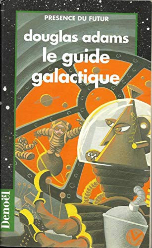 GUIDE DU ROUTARD GALACTIQUE (PRESENCE DU FUTUR GRANDE DIFFUSION)