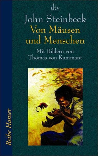 Von Mäusen und Menschen. Roman.