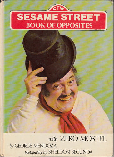 Cover of Sesame Street book of opposites with Zero Mostel.