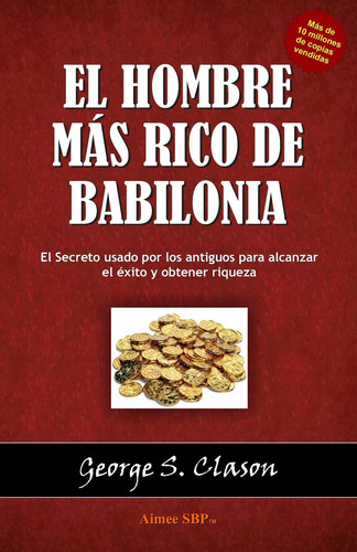 El Hombre Mas Rico de Babilonia